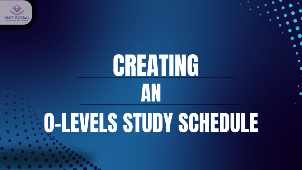 Creating an O-level study schedule