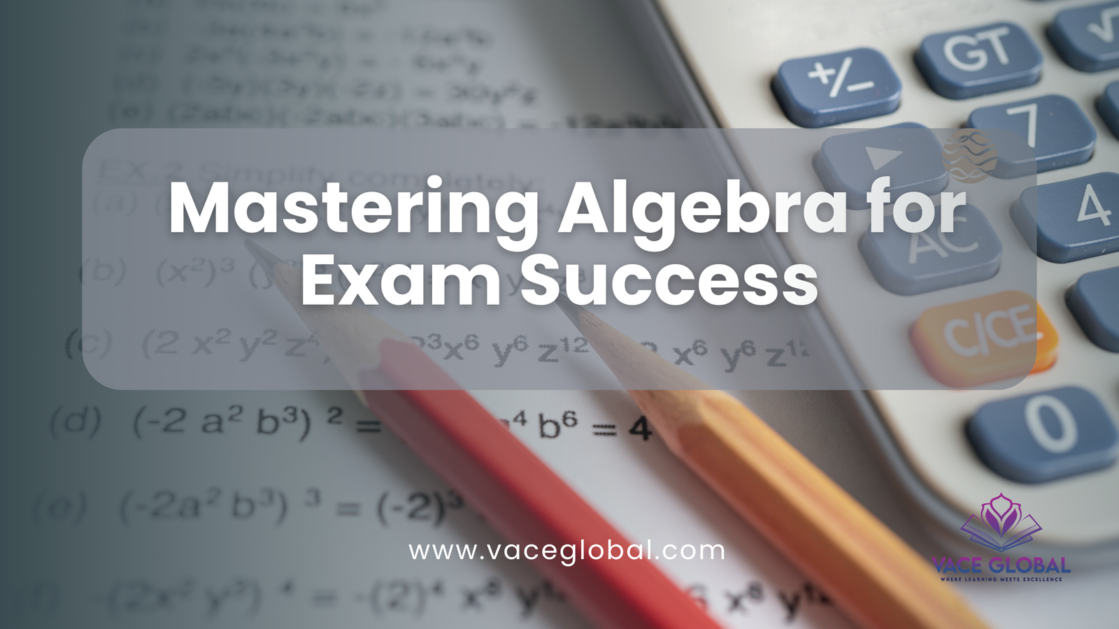 IGCSE Mathematics: Mastering Algebra for Exam Success