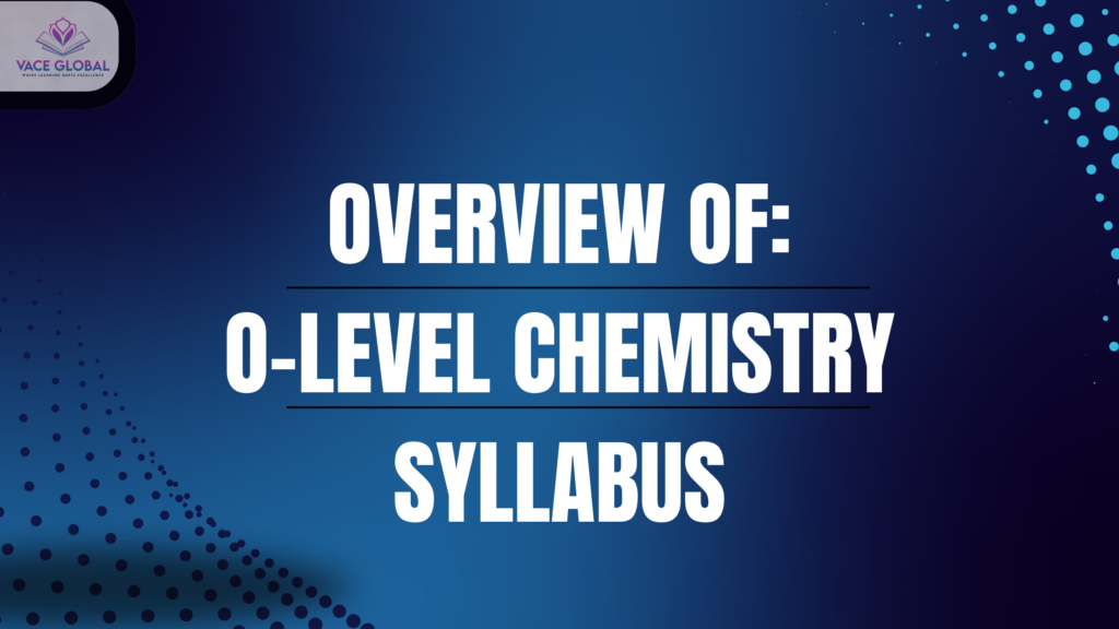 O-level chemistry syllabus