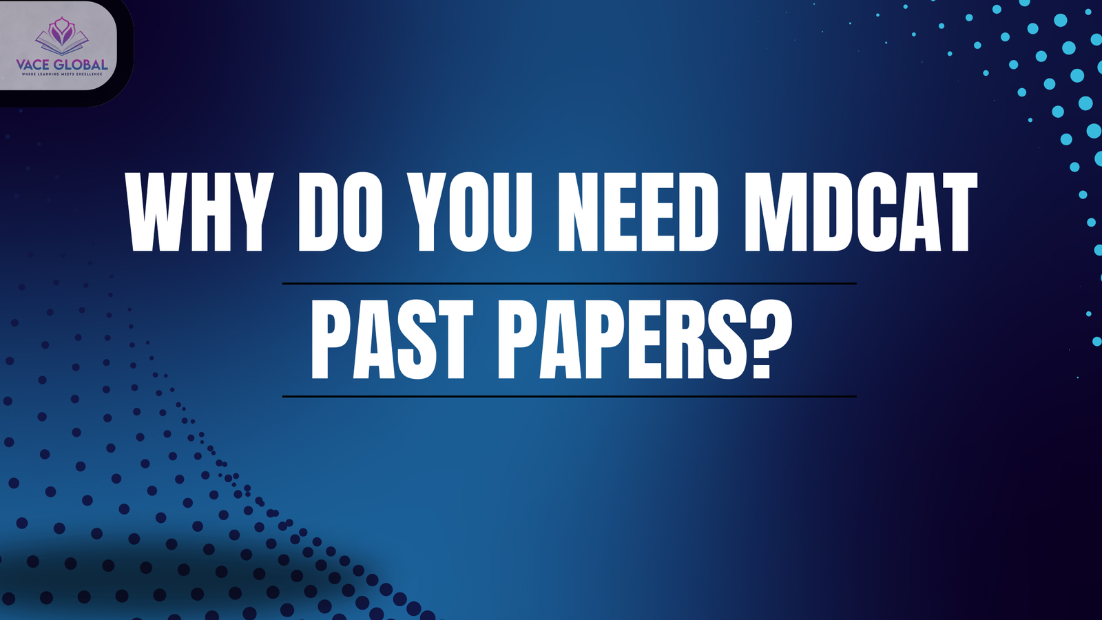 MDCAT past papers: The Ultimate Preparation Tool