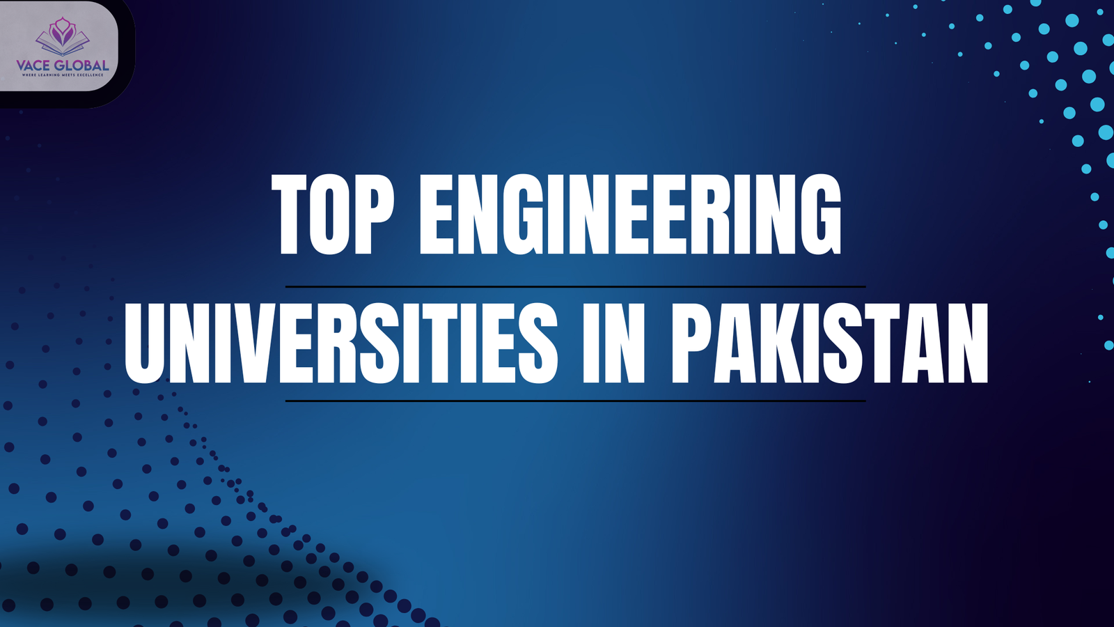 Top Engineering Universities in Pakistan