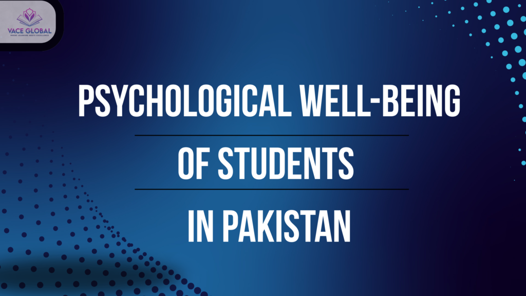 Psycological wellbeing of students in Pakistan