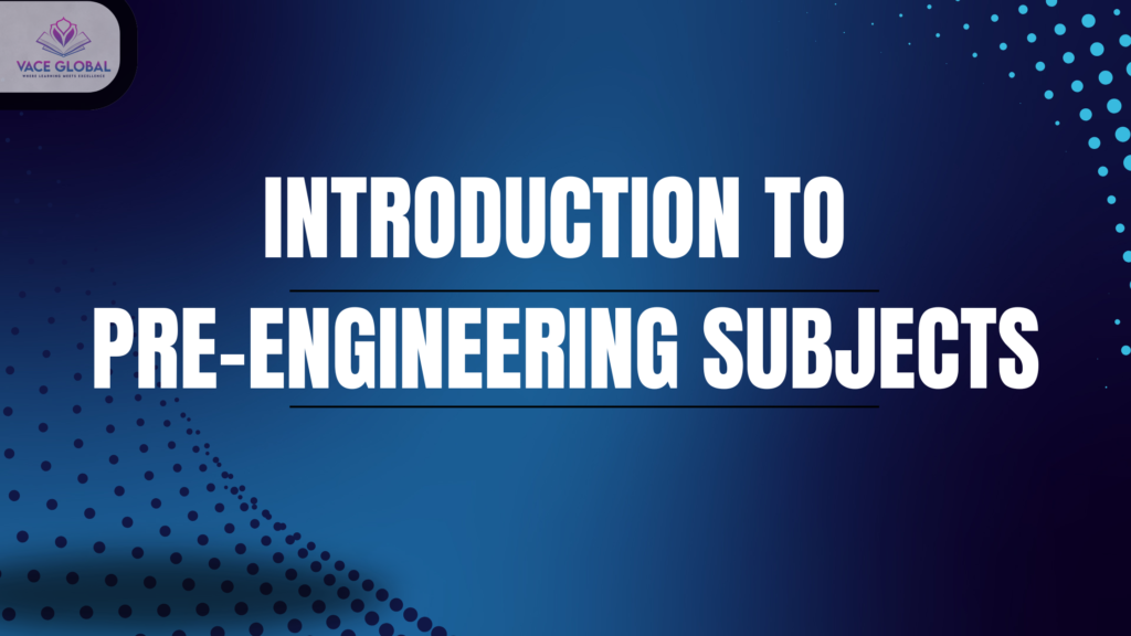 Pre-engineering subjects