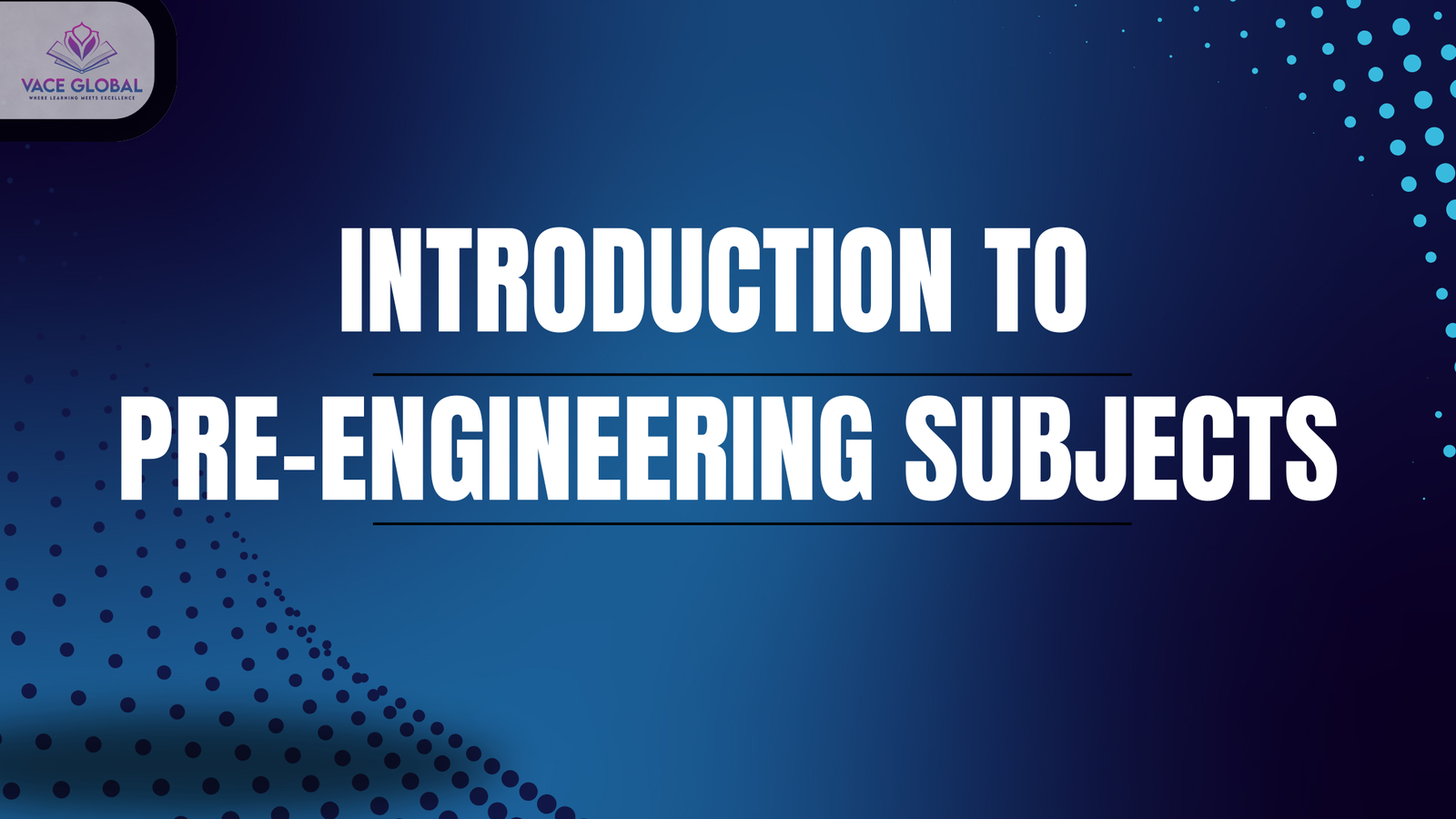 Pre-Engineering subjects: A complete guide for students in Pakistan