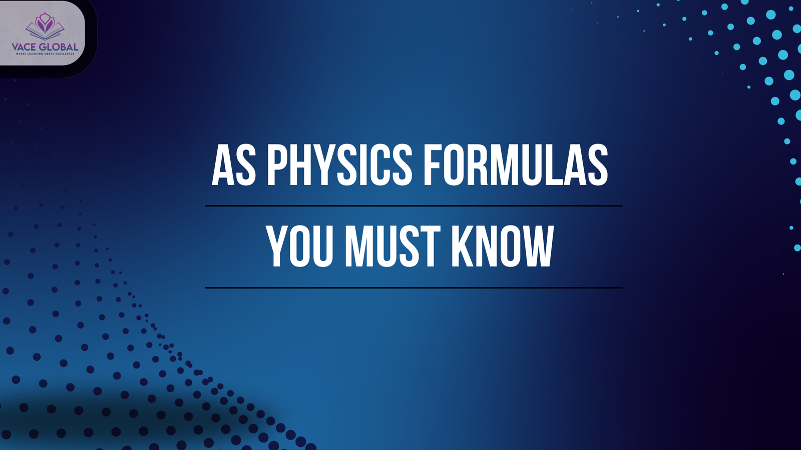 Essential AS Physics Formulas You Must Know For Exams