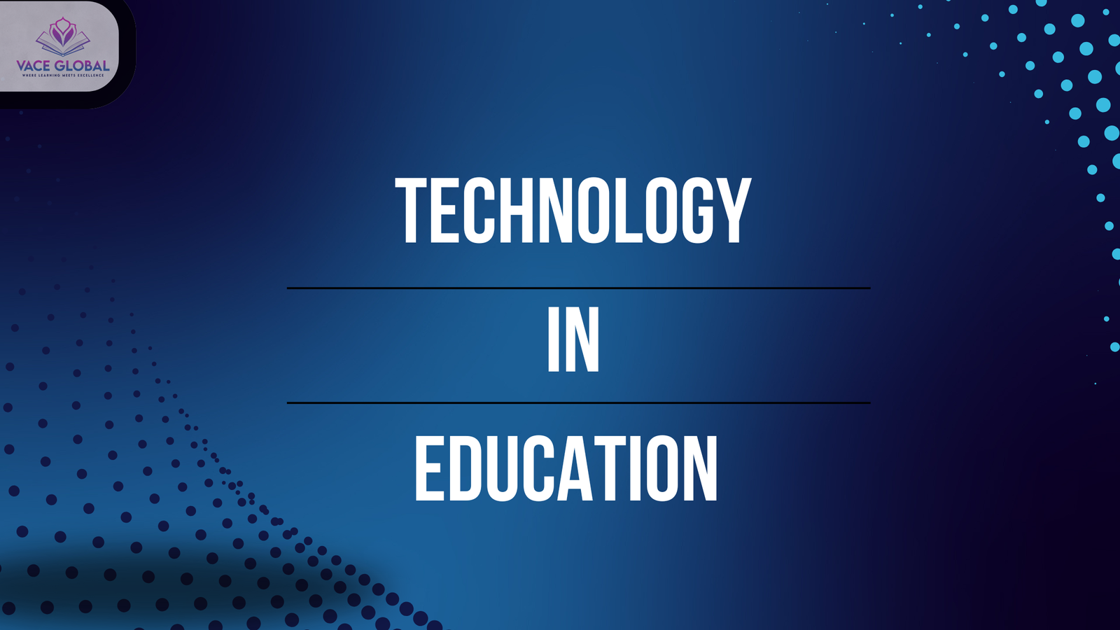 Technology in Education 2025