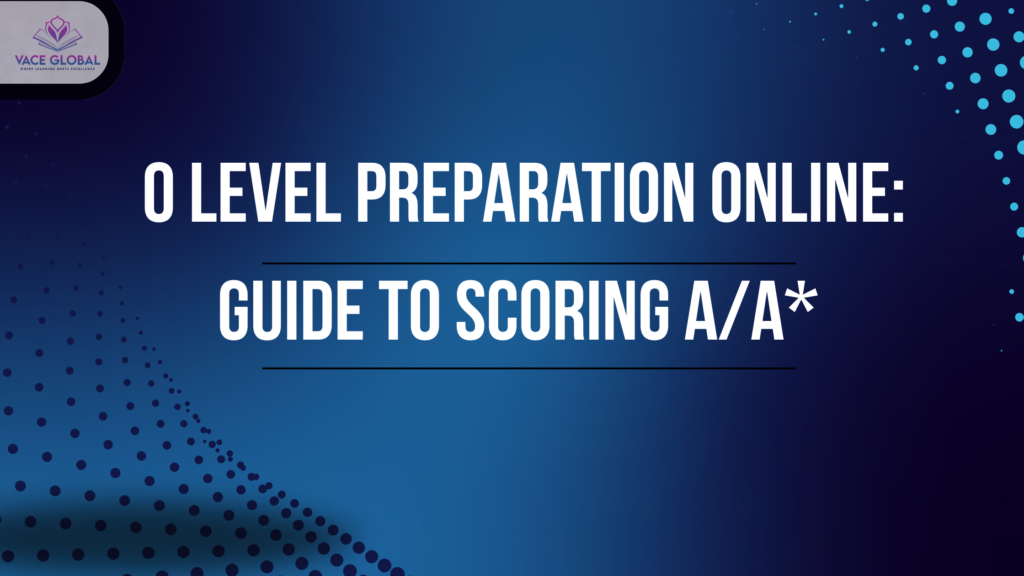 O Level preparation online