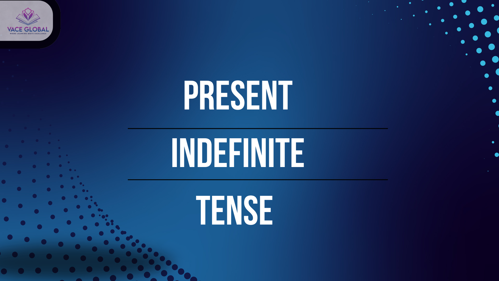 What is the Present Indefinite Tense?