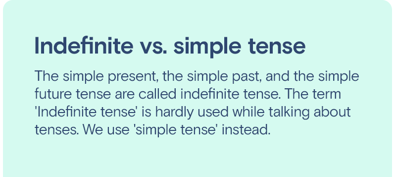 Indefinite vs simple tense